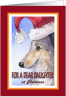 For a dear Daughter at Christmas, Sheltie in a Santa hat card