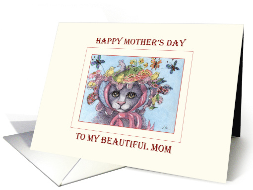 Happy Mother's Day to My Beautiful Mom, Cat Mother's Day card