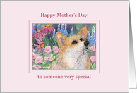 Happy Mother’s Day to someone very special, Corgi dog mother’s day card