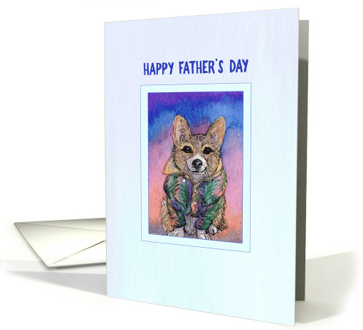 Happy Father's Day, Corgi dog in a Hawaiian shirt card (1466756)