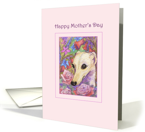 Happy Mother's Day, Whippet dog among flowers, Mother's day card