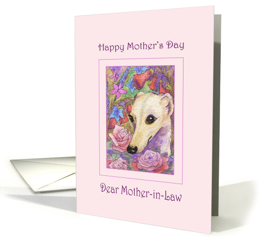 Happy Mother's Day Mother-in-Law card, Whippet dog among flowers card