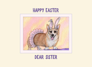 Happy Easter Sister,...