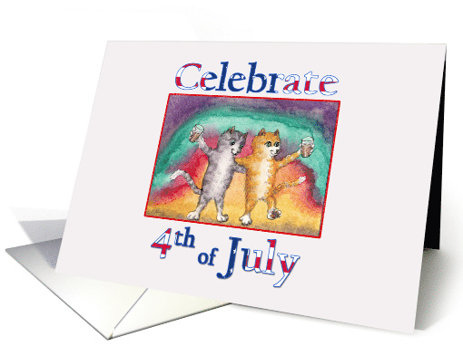 Celebrate 4th July, Cats raising a glass card (1470106)