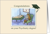 Congratulations on your Psychiatry degree, corgi dog therapist card