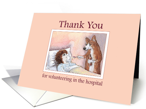 Thank you for volunteering in the hospital, corgi dog volunteer card