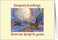 Season’s Greetings our house to yours, sheepdogs in santa sleigh card