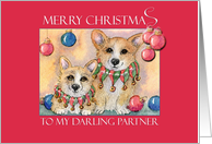 Merry Christmas darling partner, Corgi dogs, bells & baubles card