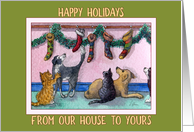 Happy Holidays our house to yours, cats and dogs Christmas stockings card