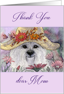 Thank you dear Mom, westie dog among flowers card