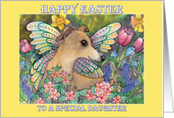 Happy Easter Daughter, spring whippet fairy, card