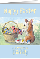 Easter card for Daddy, Corgi dog and Easter basket card