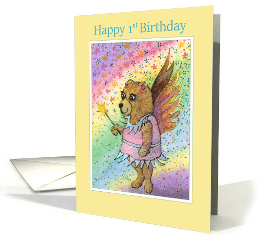Happy 1st Birthday, fairy bear with star wand card (1518400)