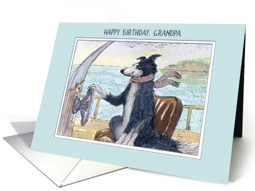 Happy Birthday Grandpa, Border Collie dog steering a boat card