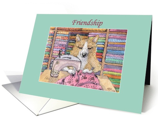 Corgi Dog Sewing, Friendship Quilt card (1577604)