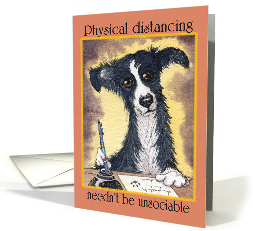 Physical Distancing needn't be Unsociable, Dog Writing... (1607260)