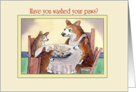 Have You Washed your Paws? Corgi Mom Making Sure her Pups are Safe card