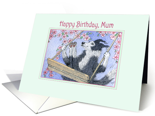 Border Collie Dog Swinging in the Blossom, Happy Birthday Mum card