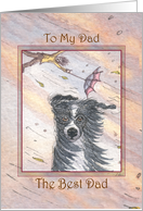Border Collie Dog in a Storm, To My Dad, The Best Dad card