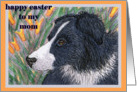 Happy Easter traditional paper greeting card to mom dog border collie flowers card