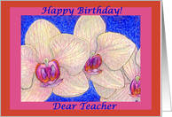 birthday card, orchid, flower, teacher, card