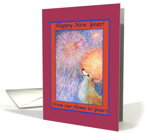 happy new year, corgi, dog, fireworks, from our home to yours, card