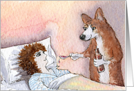 Corgi dog giving medicine to his hoomun card