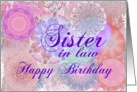 Sister in law Happy Birthday Heart and Kaleidoscopes card