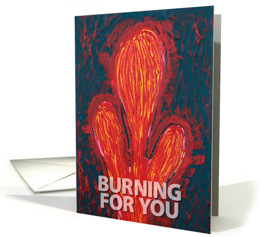 Burnig for you card (169000)