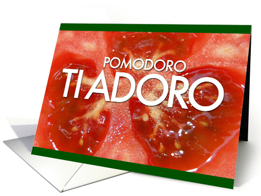 pomodoro ti adoro card (242192)
