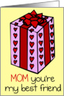 Mom... best friend card