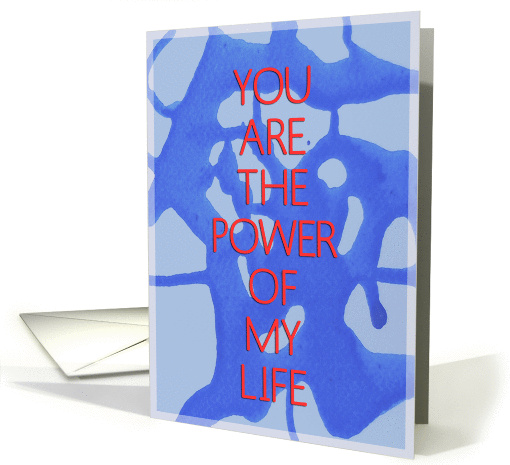 power of my life card (469578)