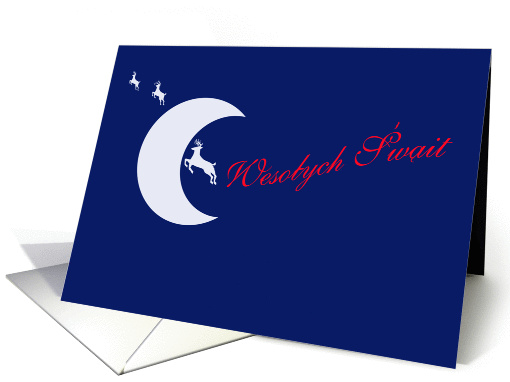 Christmas, Polish, Reindeer, Moon and Sleigh card (285036)