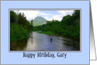 Birthday, Gary, Man Fly Fishing in Stream Fronting Mountain card