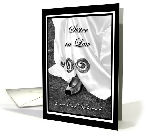 Sister in Law be my Chief Bridesmaid Wedding Dress and Shoe card