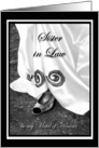 Sister in Law be my Maid of Honour Wedding Dress and Shoe card