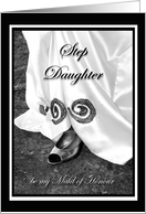 Step Daughter be my Maid of Honour Wedding Dress and Shoe card