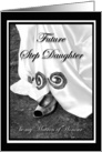 Future Step Daughter be my Matron of Honour Wedding Dress and Shoe card