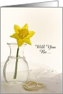 Will You Be My Bridesmaid,Yellow Daffodil on White, Custom Personalize card