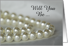 Bridesmaid Invitation, White Pearls, Custom Personalize card