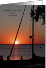 Happy Anniversary to Husband Sailboat at Sunset card