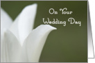 On Your Wedding Day - 2nd marriage - Blended Family - White Tulip card