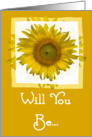 Be My Bridesmaid - Yellow Sunflower card