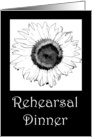 Wedding Rehearsal Dinner Invitation - Black and White Sunflower card