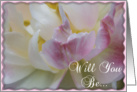 Will You Be My Bridesmaid - Fancy Pink Tulip card