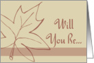 Will You Be My Bridesmaid - Maple Leaf card