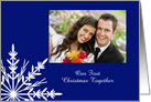 Our First Christmas Together Holiday Photo Card Blue White Snowflake card