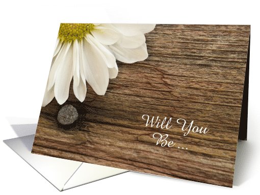 Will You Be My Bridesmaid,White Daisy and Barn... (1008903)