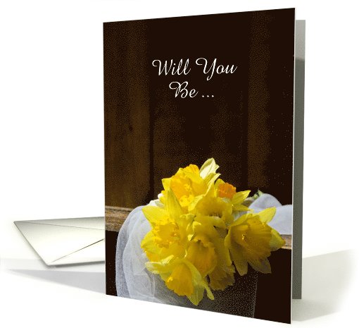 Be My Bridesmaid,Country Daffodils and Barn Wood,Custom... (1008965)