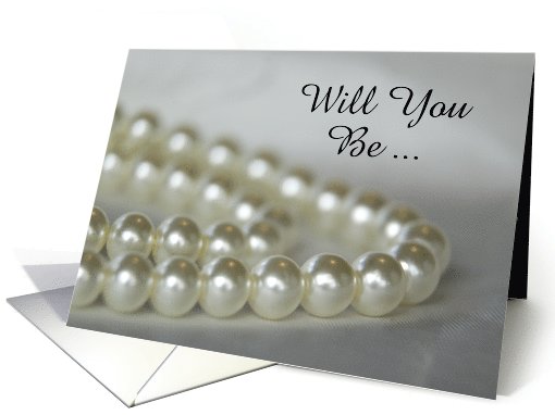 Bridesmaid Invitation, White Pearls, Custom Personalize card (1117220)